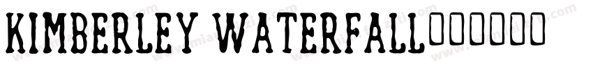 Kimberley Waterfall字体转换
